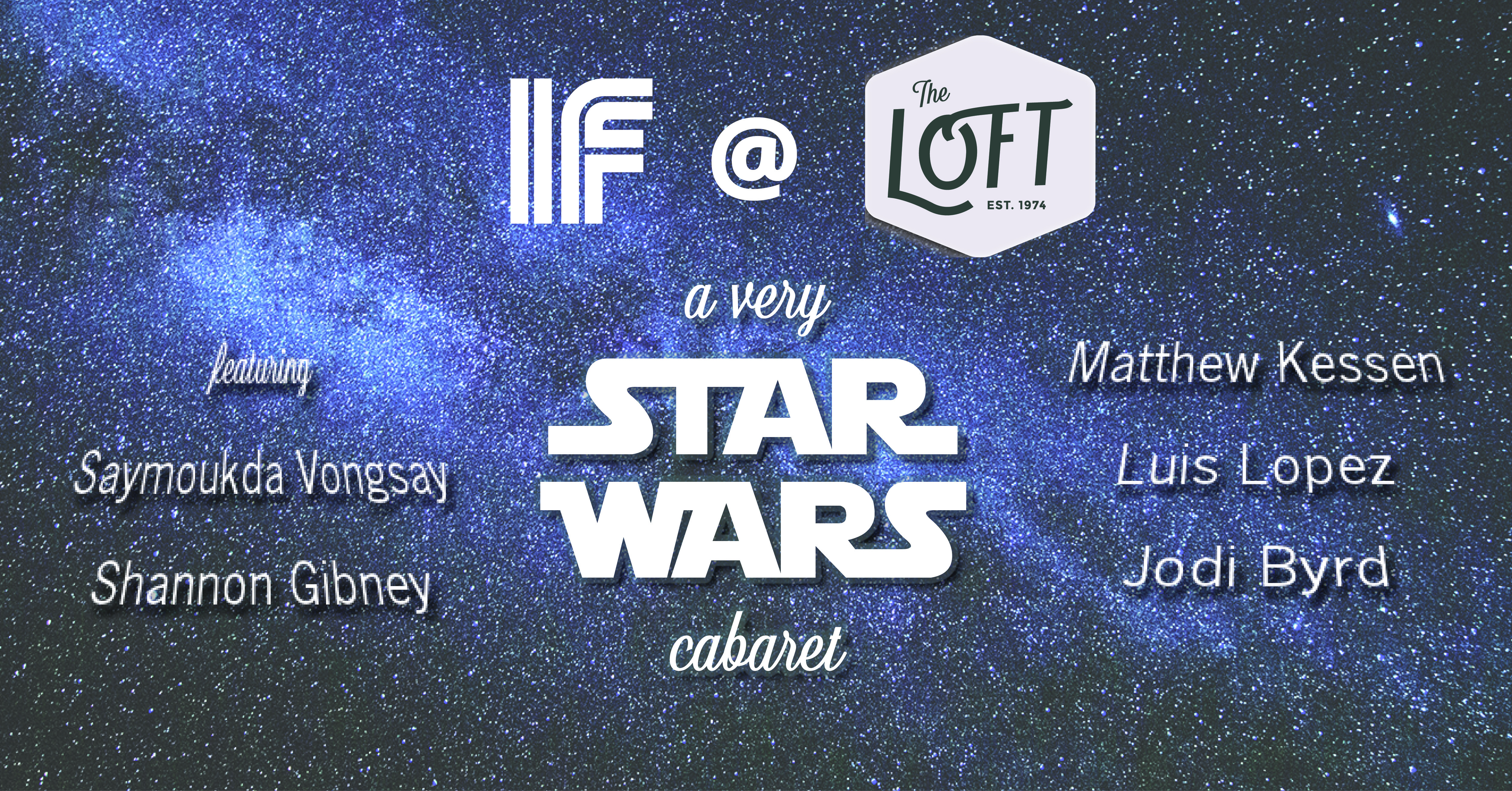 If @ The Loft Presents A Very Star Wars Cabaret 