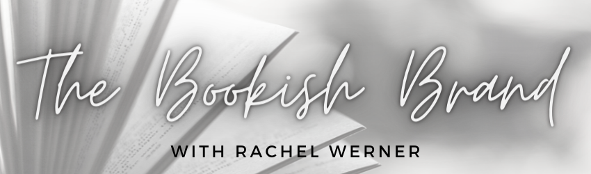 Banner for the blog series, The Bookish Brand